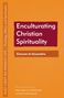 Enculturating Christian Spirituality, Buch, Buch