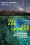 Der Text lautet: "We Are All Lichens, The World-Making Symbiosis of Science and Religion". Hintergrund: Berge und Nachthimmel., Buch