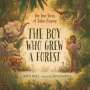 Sophia Gholz: The Boy Who Grew a Forest, Buch
