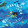 Suzanne Slade: The Ocean Blue and You, Buch