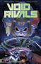 Comic-Cover: "VOID RIVALS". Grüner Text auf Weltraum-Hintergrund, große Roboterfigur und zwei maskierte Charaktere., Buch