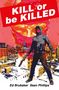 Ed Brubaker: Kill or Be Killed Compendium, Buch