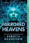 Rebecca Roanhorse: Mirrored Heavens, Buch, Buch