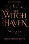 Sasha Peyton Smith: The Witch Haven, Buch