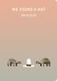 Jon Klassen: We Found a Hat, Buch