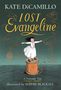 Kate DiCamillo: Lost Evangeline, Buch