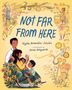 Nydia Armendia-Sánchez: Not Far from Here, Buch