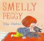 Helen Stephens: Smelly Peggy, Buch