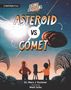 Marc J Kuchner: Cosmic Collisions: Asteroid vs. Comet, Buch