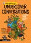 Text: "Your Hidden Life: Undercover Conversations - Eavesdrop on the Natural World." Illustration: Kinder lauschen inmitten von Pflanzen., Buch