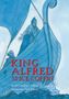 Kevin Crossley-Holland: King Alfred and the Ice Coffin, Buch