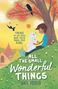 Kate Foster: All the Small Wonderful Things, Buch