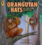 Richard Haynes: Orangutan Hats and Other Tools Animals Use, Buch