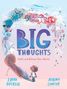 "BIG THOUGHTS" in großer Schrift, darunter "Catch and Release Your Worries." Illustration eines Kindes und bunter Fantasieobjekte.