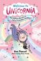 Ana Punset: Welcome to Unicornia: Four Glittery Adventures Full of Friendship and Magic!, Div.