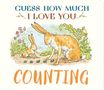 Sam McBratney: Guess How Much I Love You: Counting, Buch