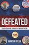 Martin Gitlin: Defeated, Buch