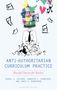 Daniel J Castner: Anti-Authoritarian Curriculum Practice, Buch