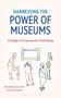 Elizabeth Lahti: Harnessing the Power of Museums, Buch, Buch