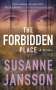 Susanne Jansson: The Forbidden Place, Buch
