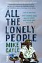 Mike Gayle: All the Lonely People, Buch