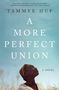 Tammye Huf: A More Perfect Union, Buch