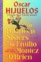 Oscar Hijuelos: The Fourteen Sisters of Emilio Montez O'Brien, Buch
