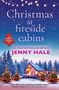 Jenny Hale: Christmas at Fireside Cabins, Buch