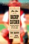 Tim Brown (geb. 1946): The Tao of the Backup Catcher, Buch