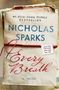 #1 New York Times Bestseller, Nicholas Sparks, Every Breath. Umschlag mit rotem Band, Hinweis: neuer Roman im Herbst 2021.
