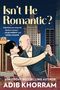 Text: "ISN'T HE ROMANTIC? BY ADIB KHORRAM. COVER TO BE REVEALED."  
Ein hellblauer Hintergrund mit einem Logo in der Ecke.