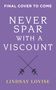 Lindsay Lovise: Never Spar with a Viscount, Buch