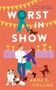 Anna E Collins: Worst in Show, Buch