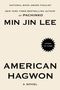 „National Book Award Finalist. New York Times bestselling author of Pachinko Min Jin Lee. American Hagwon: A Novel.“