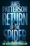 JAMES PATTERSON RETURN OF THE SPIDER. AN ALEX CROSS THRILLER. Silhouette eines Mannes im Hintergrund mit blauem Licht., Buch