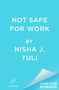 Nisha J Tuli: Not Safe for Work, Buch