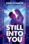 Erin Connor: Still Into You, Buch