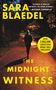 Sara Blaedel: The Midnight Witness, Buch
