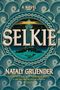 Nataly Gruender: Selkie, Buch