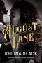 Regina Black: August Lane, Buch