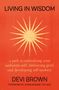 Devi Brown: Living in Wisdom, Buch