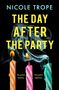 Nicole Trope: The Day After the Party, Buch