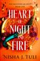 Nisha J Tuli: Heart of Night and Fire, Buch