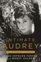 Wendy Holden: Intimate Audrey, Buch