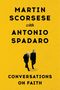 Martin Scorsese: Conversations on Faith, Buch