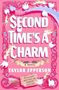 "Second Time's a Charm", "A Novel", "Taylor Epperson", "McCarthens Sanctuary for Magical Creatures"; rosa mit weißen Tauben.