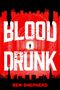 "Blood Drunk" und "Ben Shepherd" in großen weißen Buchstaben über einem Tunnel mit einer Silhouette und einer Skyline.