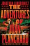 Jonathan Jakubowicz: The Adventures of Juan Planchard, Buch