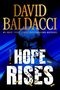 „DAVID BALDACCI“, „#1 NEW YORK TIMES BESTSELLING AUTHOR“, „A THRILLER“, „HOPE RISES“. Silhouette eines Mannes., Buch