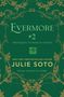 Julie Soto: Evermore #2 (Standard Edition), Buch